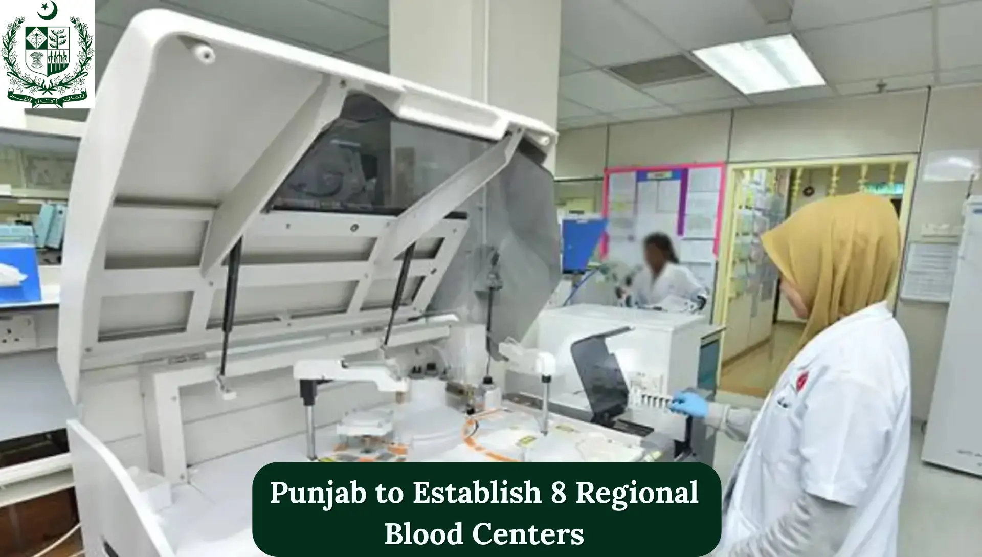 Punjab to Establish 8 Regional Blood Centers